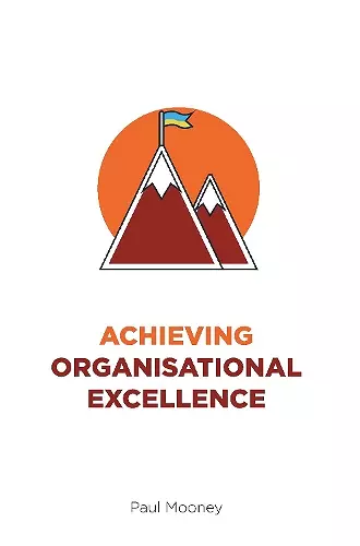 Achieving Organisational Excellence cover