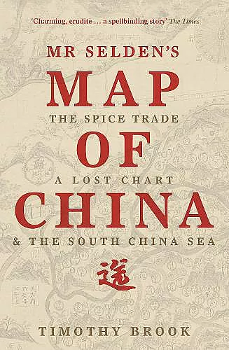 Mr Selden's Map of China cover