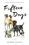 Fifteen Dogs cover