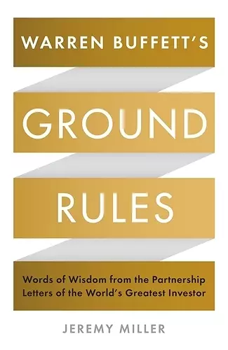 Warren Buffett's Ground Rules cover