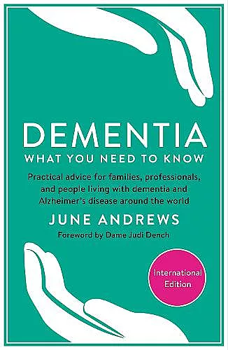 Dementia: What You Need to Know cover