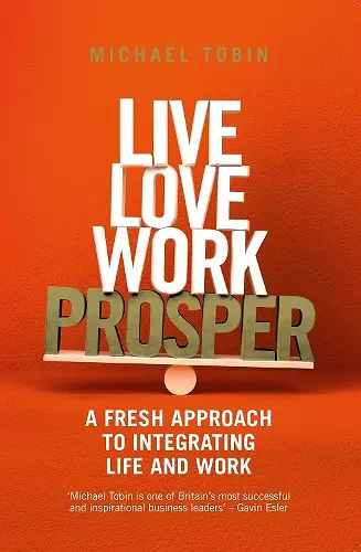 Live, Love, Work, Prosper cover