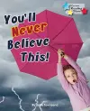 You'll Never Believe This! cover