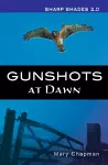 Gunshots At Dawn  (Sharp Shades) cover