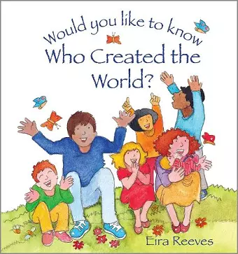 Would you like to know Who Created the World? cover