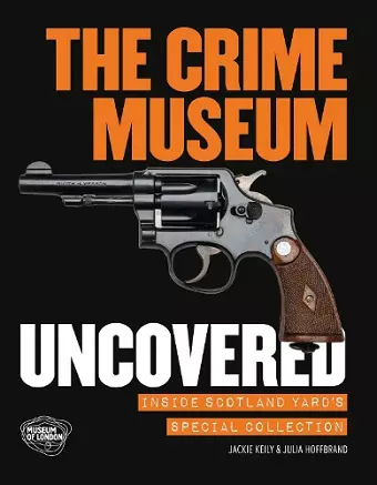 The Crime Museum Uncovered cover