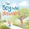 The Boy Who Yawned cover
