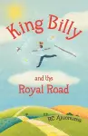 King Billy and the Royal Road cover