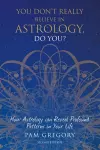 You Don't Really Believe in Astrology, Do You? cover
