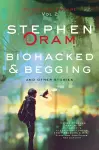 Biohacked & Begging cover