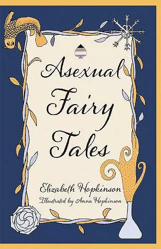 Asexual Fairy Tales cover