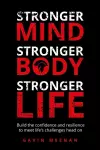 Stronger Mind, Stronger Body, Stronger Life cover