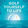 Golf Yourself to Life cover