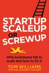 Startup, Scaleup or Screwup cover