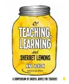 Of Teaching, Learning and Sherbet Lemons cover