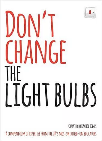 Don't Change The Light Bulbs cover