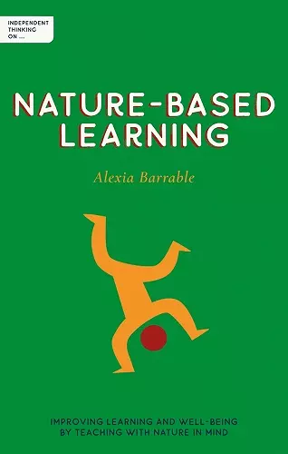 Independent Thinking on Nature-Based Learning cover