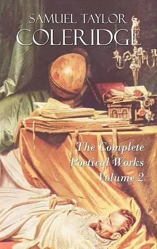 The Complete Poetical Works of Samuel Taylor Coleridge cover