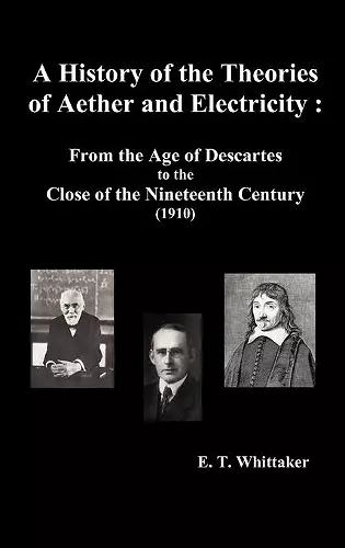 A History of the Theories of Aether and Electricity cover