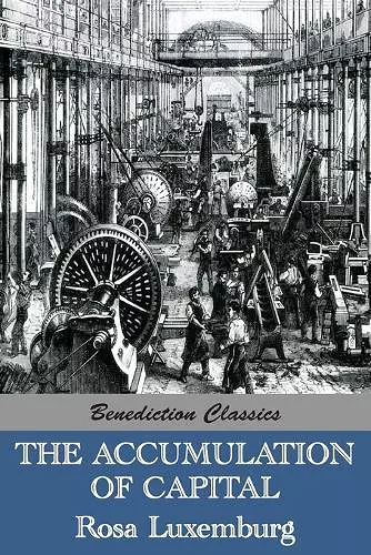 The Accumulation of Capital cover