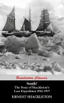 South! The Story of Shackleton's Last Expedition 1914-1917 cover