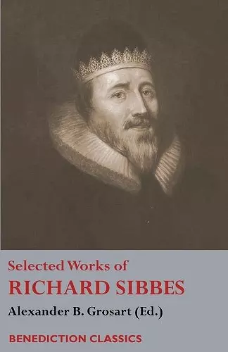 Selected Works of Richard Sibbes cover