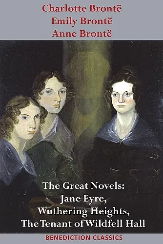 Charlotte Brontë, Emily Brontë and Anne Brontë cover