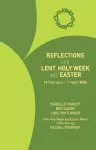 Reflections for Lent, Holy Week and Easter 2026 cover