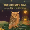 The Grumpy Owl and the Joy of Christmas cover