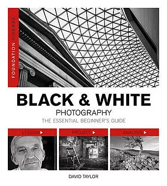Foundation Course: Black & White Photography cover