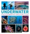 Underwater Photography Masterclass cover