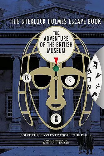 The Sherlock Holmes Escape Book: The Adventure of the British Museum cover