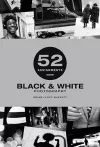 52 Assignments: Black & White Photography cover