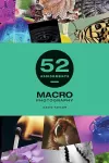 52 Assignments: Macro Photography cover