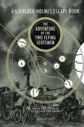 A Sherlock Holmes Escape Book: The Adventure of the Two Flying Scotsmen cover