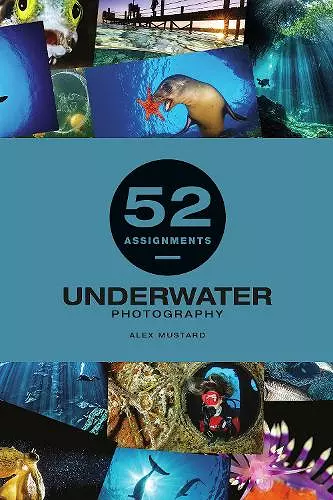 52 Assignments: Underwater Photography cover