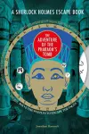A Sherlock Holmes Escape Book: The Adventure of the Pharaoh’s Tomb cover