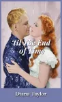 'til The End of Time cover