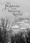 My Prophecies from Morning Revival cover