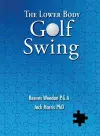 The Lower Body Golf Swing cover