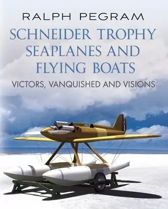 Schneider Trophy Seaplanes and Flying Boats cover