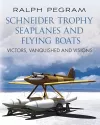 Schneider Trophy Seaplanes and Flying Boats cover