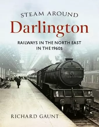 Steam Around Darlington cover