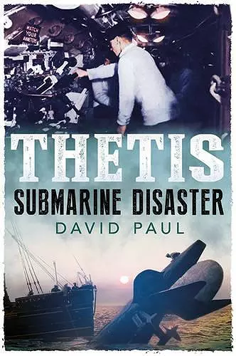 Thetis: Submarine Disaster cover