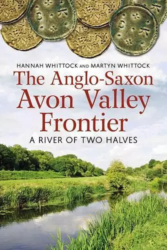 The Anglo-Saxon Avon Valley Frontier cover