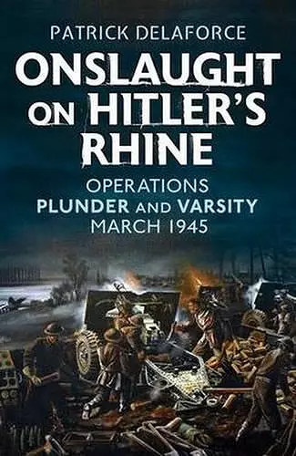 Onslaught on Hitler's Rhine cover