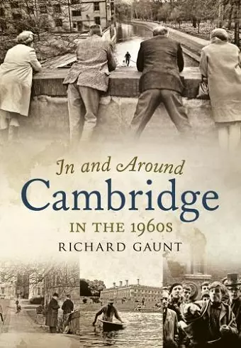 In and Around Cambridge in the 1960s cover