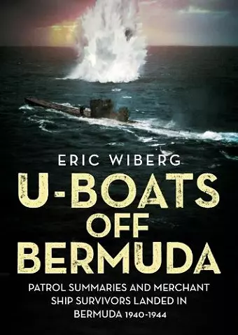 U-Boats off Bermuda cover