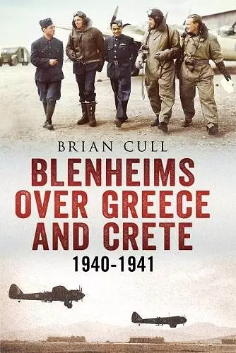 Blenheims Over Greece and Crete 1940-1941 cover