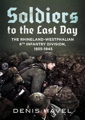 Soldiers to the Last Day cover